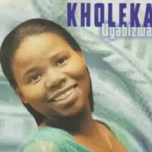 Kholeka - Ngiyazithoba